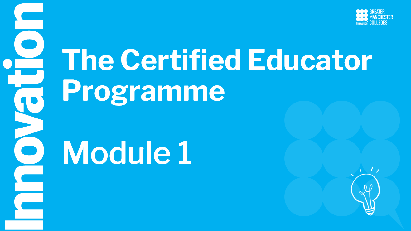 Certified Educator Module One