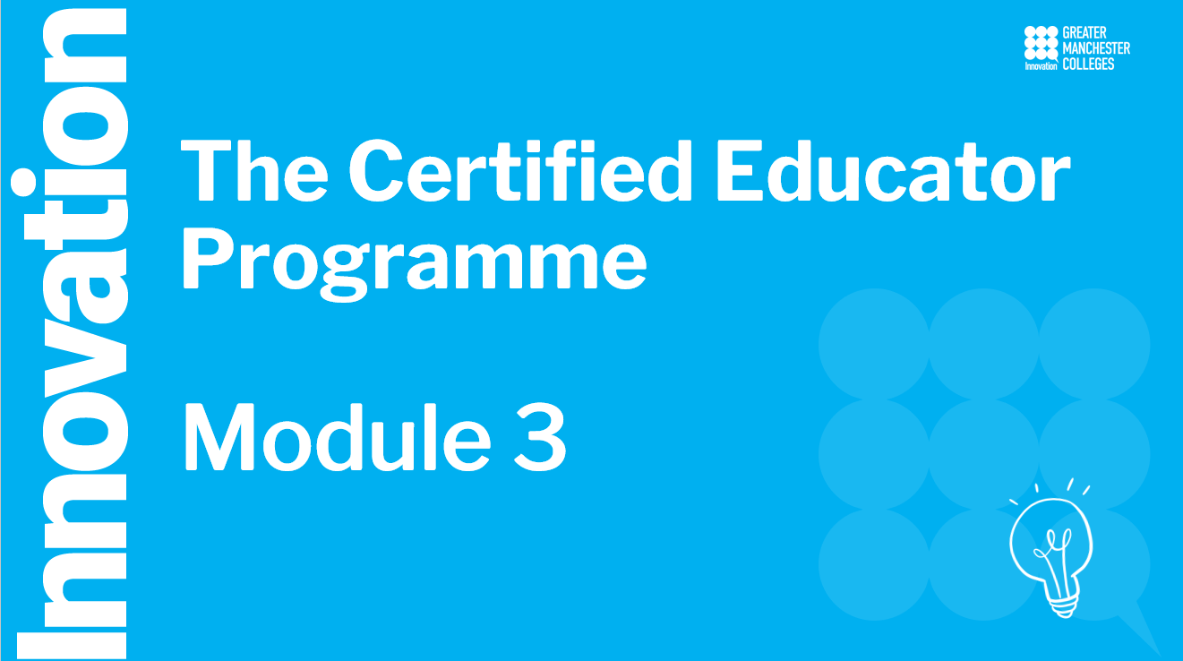 Certified Educator Module Three